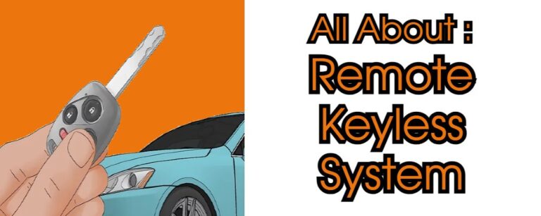 Read more about the article All About Remote Keyless System